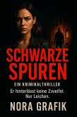 Schwarze Spuren - Ein Kriminalthriller (eBook, ePUB)