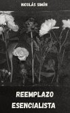 Reemplazo Esencialista (eBook, ePUB)