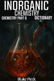 Inorganic Chemistry - Chemistry Part 6 Dictionary (Grow Your Vocabulary) (eBook, ePUB) Inorganic Chemistry - Chemistry Part 6 Dictionary (Grow Your Vocabulary) (eBook, ePUB)