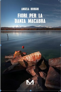 Fiori per la danza macabra (eBook, ePUB) - Borghi, Angela