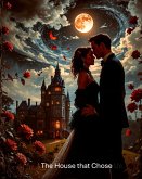The House That Chose (eBook, ePUB)