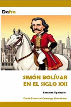 Cover Simón Bolivar en el siglo XXI (eBook, ePUB)