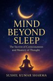 Mind Beyond Sleep (eBook, ePUB)