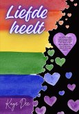 Liefde heelt (Drags & Drama, #1) (eBook, ePUB)