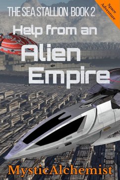 Cover The Sea Stallion Book 2: Help from an Alien Empire (eBook, ePUB)