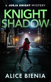Knight Shadow (A Jorja Knight Mystery, #8) (eBook, ePUB)