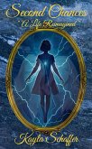 Second Chances: A life Reimagined (eBook, ePUB) Second Chances: A life Reimagined (eBook, ePUB)