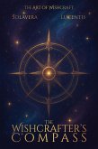 The Wishcrafter's Compass (The Art of Wishcraft, #0) (eBook, ePUB)