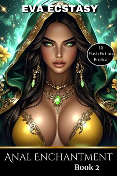 Cover Anal Enchantment Book 2 (Flash Erotica - Anal Enchantment, #2) (eBook, ePUB)