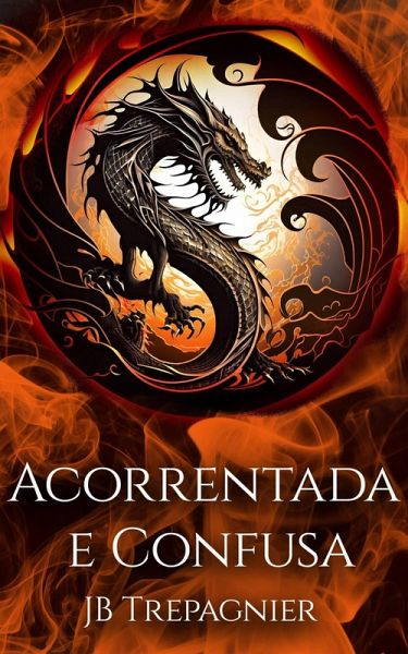 Acorrentada e Confusa (Prisão Sobrenatural de Scorchwood, #1) (eBook, ePUB)