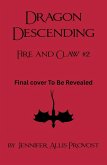 Dragon Descending (Fire and Claw, #2) (eBook, ePUB)