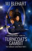 Turncoat's Gambit (Forgotten Fodder, #5) (eBook, ePUB)