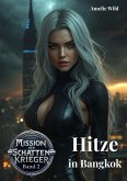 Hitze in Bangkok (eBook, ePUB)