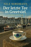 Der letzte Tee in Greetsiel (eBook, ePUB)