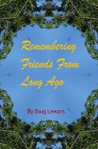 Remembering Friends From Long Ago (eBook, ePUB) Remembering Friends From Long Ago (eBook, ePUB)