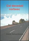 Cei deceda¿i vorbesc (eBook, ePUB)