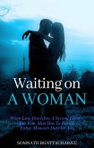 Waiting on a Woman (Love at First Lie, #2) (eBook, ePUB) Waiting on a Woman (Love at First Lie, #2) (eBook, ePUB)