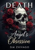 Angel's Obsession (DEATH, #1) (eBook, ePUB)