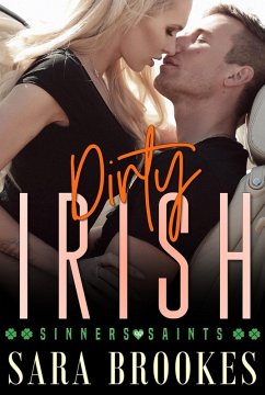 Cover Dirty Irish (Sinners and Saints, #5) (eBook, ePUB)