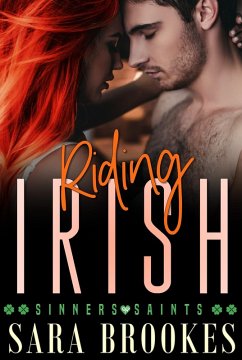 Riding Irish (Sinners and Saints, #1) (eBook, ePUB) - Brookes, Sara