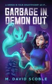 Garbage In, Demon Out (Alex Land, Textorcist, #1) (eBook, ePUB)