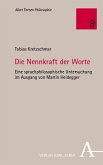Die Nennkraft der Worte Die Nennkraft der Worte