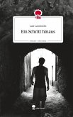 Ein Schritt hinaus. Life is a Story - story.one Ein Schritt hinaus. Life is a Story - story.one