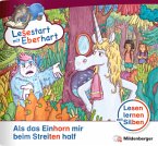 Lesestart mit Eberhart: Als das Einhorn mir beim Streiten half Lesestart mit Eberhart: Als das Einhorn mir beim Streiten half