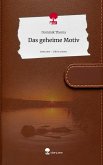 Das geheime Motiv. Life is a Story - story.one Das geheime Motiv. Life is a Story - story.one