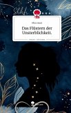 Das Flüstern der Unsterblichkeit.. Life is a Story - story.one Das Flüstern der Unsterblichkeit.. Life is a Story - story.one