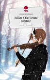 Julien 4 Der letzte Schnee. Life is a Story - story.one Julien 4 Der letzte Schnee. Life is a Story - story.one