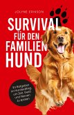 Survival fu¿r den Familienhund