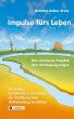 Impulse fürs Leben - Bild 1
