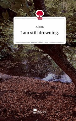 Cover I am still drowning.. Life is a Story - story.one