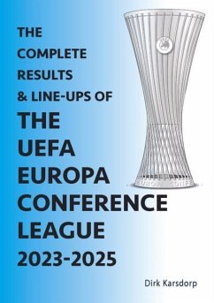 Cover The Complete Results & Line-ups of the UEFA Europa Conference League 2023-2025