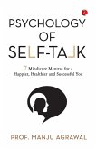 Psychology of Self-Talk Psychology of Self-Talk