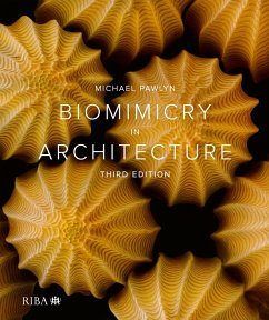 Biomimicry in Architecture (eBook, PDF) - Pawlyn, Michael Biomimicry in Architecture (eBook, PDF) - Pawlyn, Michael