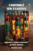 Candomblé sem Exageros (eBook, ePUB)