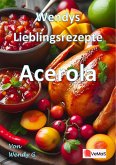 Wendys Lieblingsrezepte - Acerola (eBook, ePUB) Wendys Lieblingsrezepte - Acerola (eBook, ePUB)