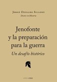 Jenofonte y la preparacion para la guerra (eBook, ePUB) Jenofonte y la preparacion para la guerra (eBook, ePUB)