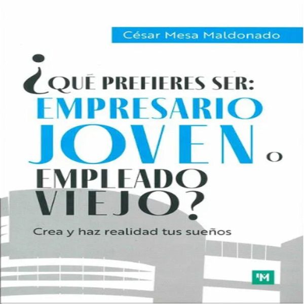¿Qué prefieres ser: empresario joven o empleado viejo? (MP3-Download) ¿Qué prefieres ser: empresario joven o empleado viejo? (MP3-Download)