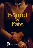 Bound by Fate Bound by Fate