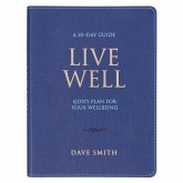 Live Well; God's Plan for Your Wellbeing