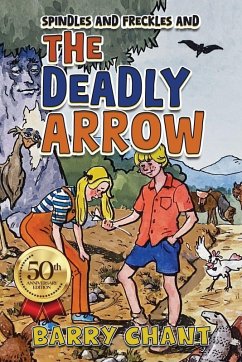 The Deadly Arrow - Chant, Barry Mostyn