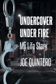 Undercover Under Fire