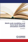 Multi-scale modeling and trans-level damage simulation method