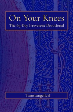 On Your Knees - Transvangelical On Your Knees - Transvangelical