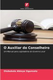 O Auxiliar do Conselheiro O Auxiliar do Conselheiro