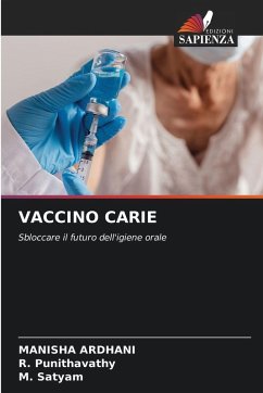 VACCINO CARIE - ARDHANI, MANISHA;Punithavathy, R.;Satyam, M.