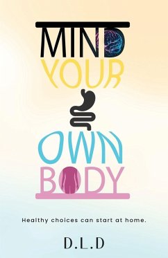 Mind Your Own Body - D, D L